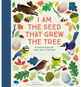 I Am the Seed That Grew the Tree - A Poem for Every Day of t - Boek Fiona Waters (0857637703)