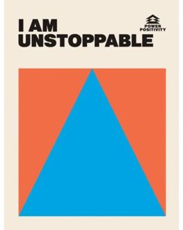 I Am Unstoppable - Power Positivity - Hardie Grant Books