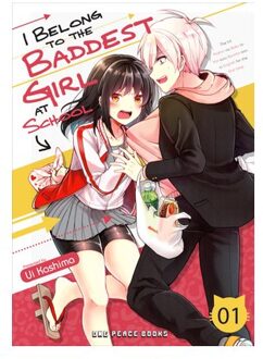I Belong To The Baddest Girl At School Volume 01 - I Belong To The Baddest Girl At School - Ui Kashima