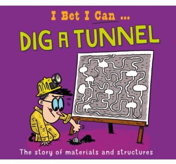 I Bet I Can: Dig A Tunnel - I Bet I Can - Tom Jackson