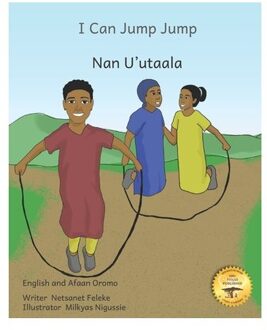 I Can Jump Jump: Many Ways To Move In Afaan Oromo And English - Ready Set Go Books