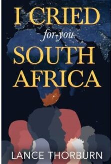 I Cried For You South Africa - Lance Thorburn