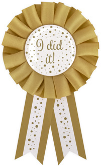 'I Did It' Rozet Goud/Wit Wit - Transparant, Goud - Brons