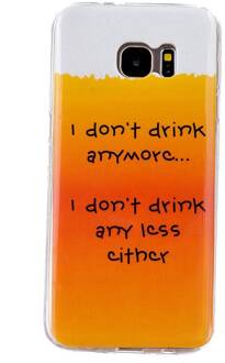 I don't drink anymore TPU hoesje Samsung Galaxy S7 edge