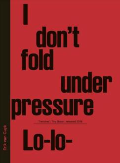 I Don't Fold Under Pressure -  Erik van Cuyk (ISBN: 9789462265103)