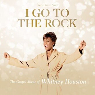 I Go To The Rock - Whitney Houston