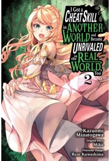 I Got A Cheat Skill In Another World And Became Unrivaled In The Real World, Too, Vol. 2 (Manga) - - Arbash Mughal