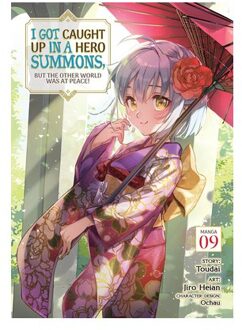 I Got Caught Up In A Hero Summons, But The Other World Was At Peace! (Manga) Vol. 9 - - Toudai
