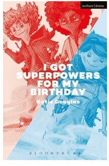 I Got Superpowers For My Birthday