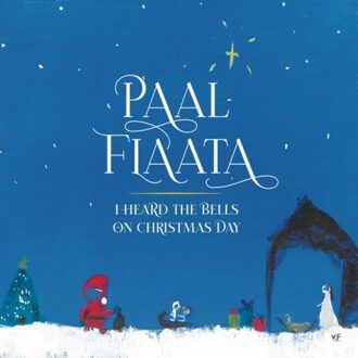 I Heard The Bells On Christmas Day - Paal Flaata