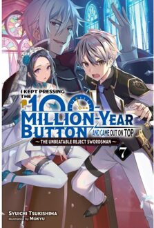 I Kept Pressing The 100-Million-Year Button And Came Out On Top, Vol. 7 (Light Novel) - Tsukishima, Syuichi