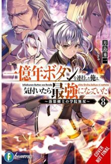 I Kept Pressing The 100-Million-Year Button And Came Out On Top, Vol. 8 (Light Novel) - Tsukishima, Syuichi