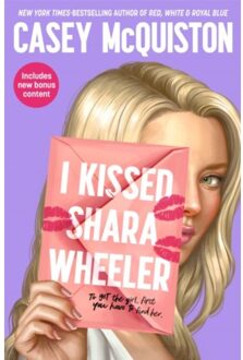 I Kissed Shara Wheeler - Casey Mcquiston