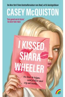 I Kissed Shara Wheeler - Casey McQuiston