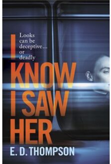 I Know I Saw Her - E.D. Thompson