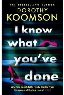 I Know What You've Done - Dorothy Koomson