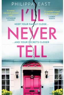 I’ll Never Tell - Philippa East