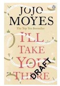 I'll Take You There - Boek Jojo Moyes (1405909056)