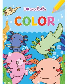 I Love Axolotls Color