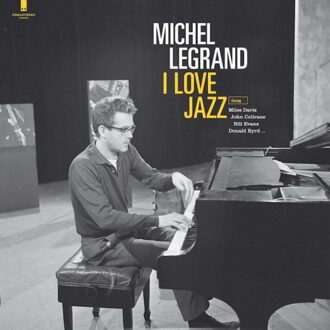 I Love Jazz - Michel Legrand