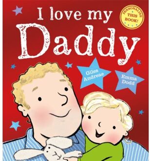 I Love My Daddy - Giles Andreae