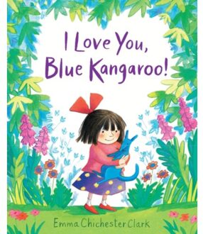 I Love You, Blue Kangaroo! - Blue Kangaroo - Emma Chichester Clark