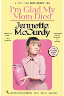 I'm Glad My Mom Died - Jennette McCurdy