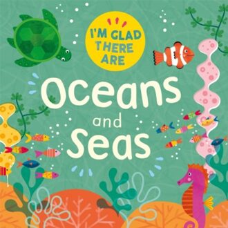 I'm Glad There Are: Oceans And Seas - I'm Glad There Are - Tracey Turner