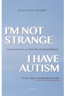 I'm not strange, I have autism - Boek Ellen van Gelder (9461850646)