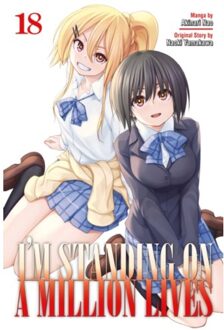 I'm Standing On A Million Lives 18 - I'm Standing On A Million Lives - Naoki Yamakawa