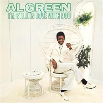 I'm Still In Love With You - Al Green - Othello Anderson Quin