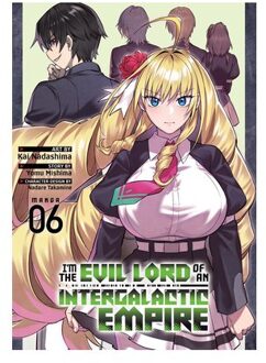 I’m The Evil Lord Of An Intergalactic Empire! (Manga) Vol. 6 - Im The Evil Lord Of An - Yomu Mishima
