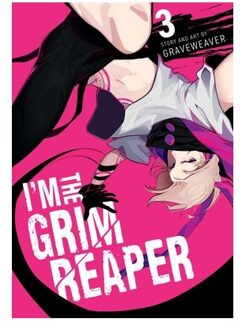 I'm The Grim Reaper, Vol. 3 - I'm The Grim Reaper - Graveweaver