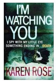 I'm Watching You (The Chicago Series Book 2)