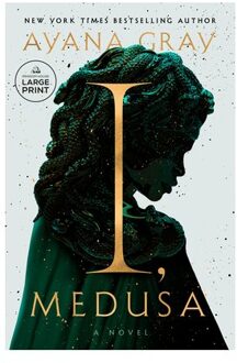 I, Medusa - Ayana Gray