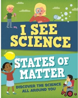 I See Science: States Of Matter - I See Science - Izzi Howell