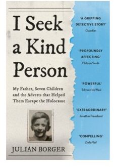 I seek a kind person : my father, seven children and the adverts that helped them - Julian Borger