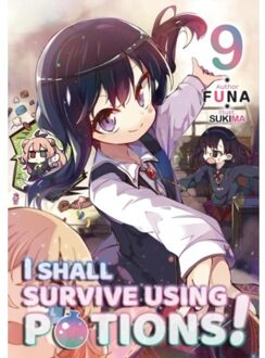 I Shall Survive Using Potions! Volume 9 (Light Novel) - I Shall Survive Using Potions! (Light - FUNA