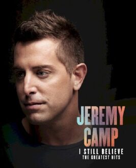 I Still Believe: Greatest Hits