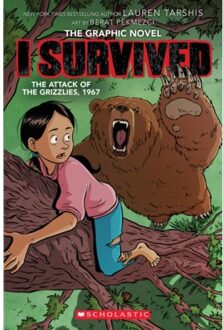 I Survived The Attack Of The Grizzlies, 1967: A Graphic Novel (I Survived Graphic Novel - Lauren Tarshis