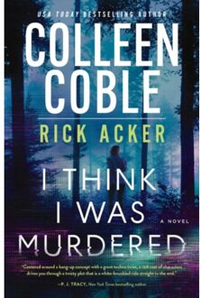 I Think I Was Murdered - Colleen Coble