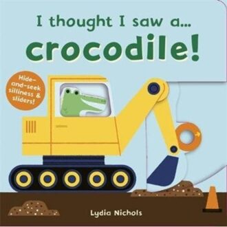 I Thought I Saw A... Crocodile! - I Thought I Saw A... - Ruth Symons