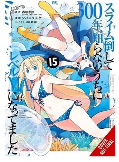 I've Been Killing Slimes For 300 Years And Maxed Out My Level, Vol. 15 (Manga) - I've Been Killing - Benio Benio