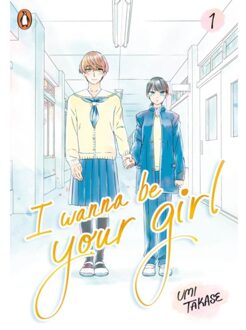 I Wanna Be Your Girl Vol. 1 - I Wanna Be Your Girl - Umi Takase