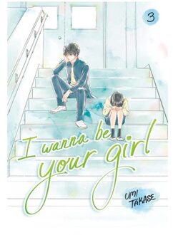I Wanna Be Your Girl, Volume 3 - I Wanna Be Your Girl - Umi Takase
