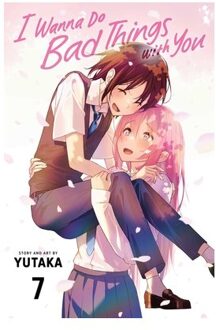 I Wanna Do Bad Things With You, Vol. 7 - I Wanna Do Bad Things With You - Yutaka
