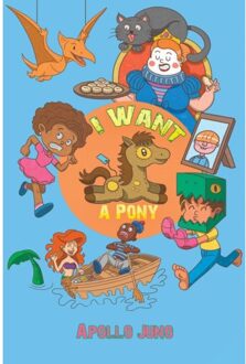 I Want A Pony - Apollo Juno