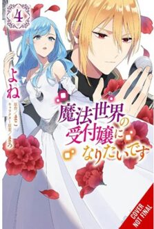 I Want To Be A Receptionist In This Magical World, Vol. 4 (Manga) - I Want To Be A Receptionist In - MAKO