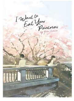 I Want to Eat Your Pancreas (Light Novel)