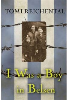 I Was A Boy In Belsen - Tomi Reichental